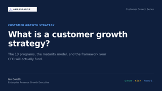 What is a Customer Growth Strategy?
