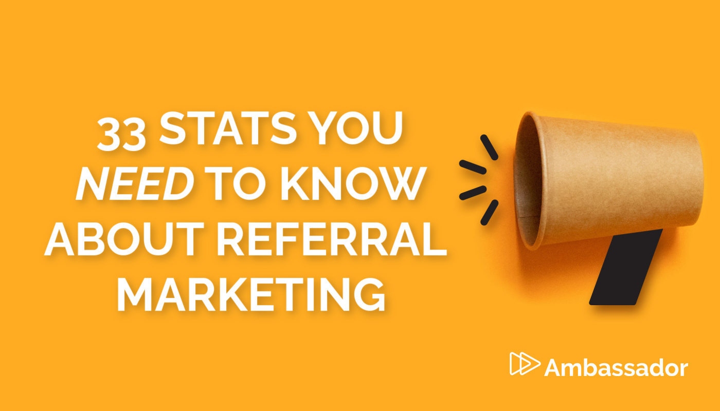 33 Amazing Referral Marketing Statistics for 2023