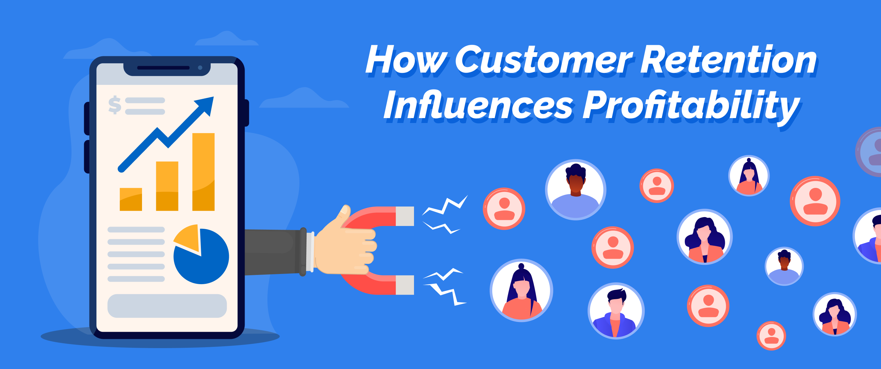 How Customer Retention Influences Profitability